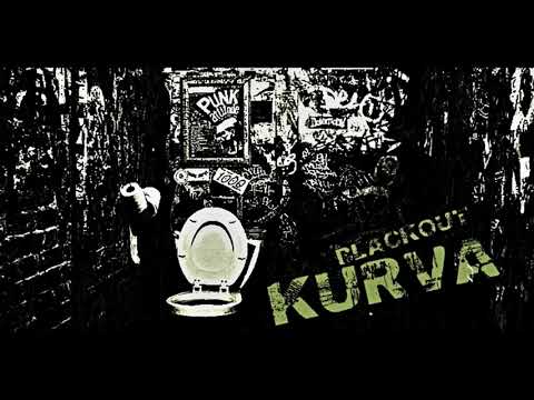KURVA - KURVA - BLACKOUT