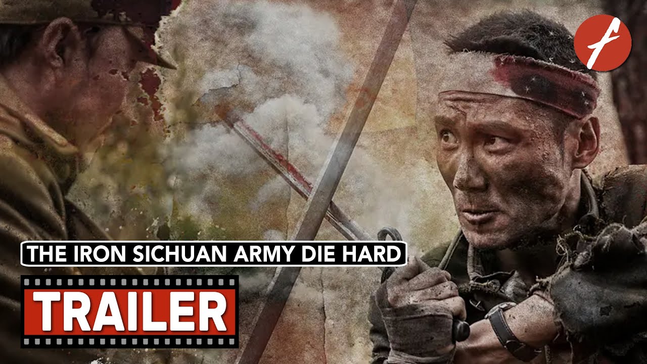 The Iron Sichuan Army Die Hard (2020) 九条命 - Movie Trailer - Far East Films