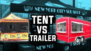 Food Vendor Tent vs Concessions Trailer which is Better?