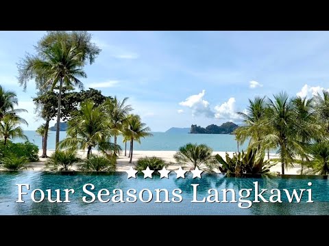 Four Seasons Langkawi - 5 star Luxury Hotel Overview, Inside Tour - Langkawi, Malaysia
