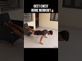 Getting Tired Of Your Usual Home Chest Workouts?🏋🏼♀️