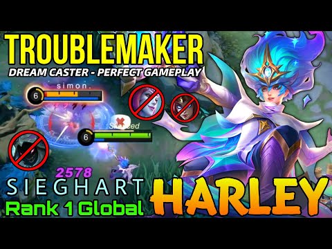 Troublemaker Harley Dream Caster Perfect Play! - Top 1 Global Harley by S I E G H A R T - MLBB
