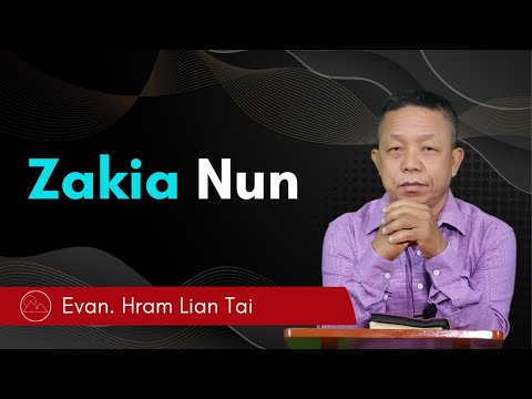 Zakia Nunnak - Evan. Hram Lian Tai