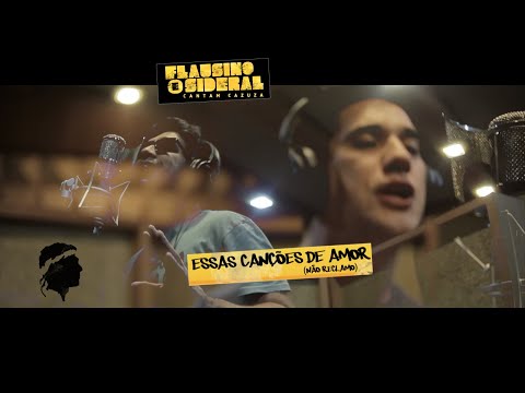 Flausino e Sideral cantam Cazuza - Essas Canções de Amor (Não Reclamo)