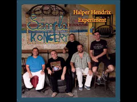 Halper-Hendrix Experiment - Szimpla Koncert Full Album