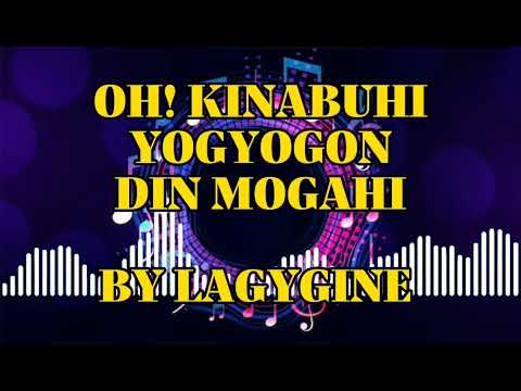 Oh! Kinabuhi Yogyogon Dina mogahi by LadyGine bisaya Version parody Song