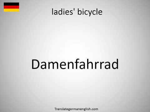 How to say ladies' bicycle in German? Damenfahrrad