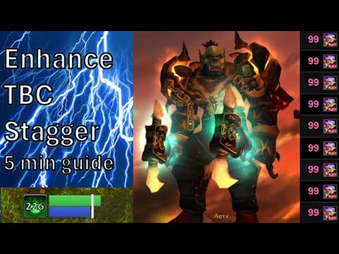 TBC Enhancement Stagger