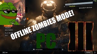 Black ops III - How to play zombies offline PC