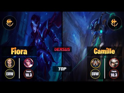 MagiFelix FIORA (Top) [Conqueror] VS CAMILLE - Challenger EUW Patch 10.3