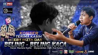 Download lagu Beling - Beling Kaca 'KONSER TERIMA KASIH EBY RIZTA DA5' Live Lapangan GOR Kabupaten Dompu NTB mp3 Download lagu Beling - Beling Kaca 'KONSER TERIMA KASIH EBY RIZTA DA5' Live Lapangan GOR Kabupaten Dompu NTB mp3