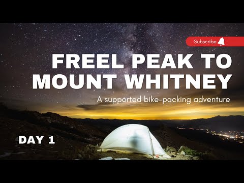 Bikepacking Freel Peak to Mount Whitney | Day 1