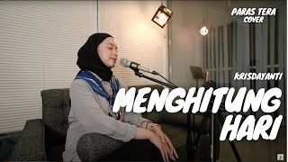 Download lagu MENGHITUNG HARI - KRISDAYANTI | PARAS TERA mp3 Download lagu MENGHITUNG HARI - KRISDAYANTI | PARAS TERA mp3