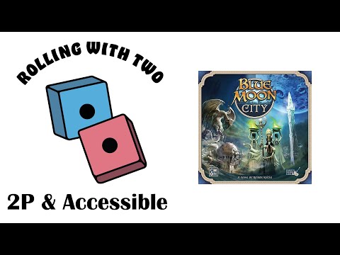 Rolling With Two: Blue Moon City
