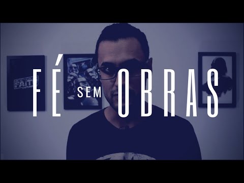 Faith without works - James 2