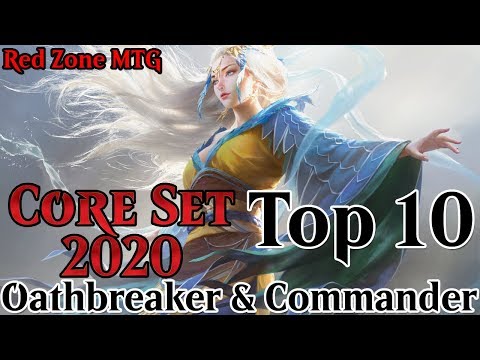 Core Set 2020 Top 10 Cards for Oathbreaker and Commander ► Magic the Gathering