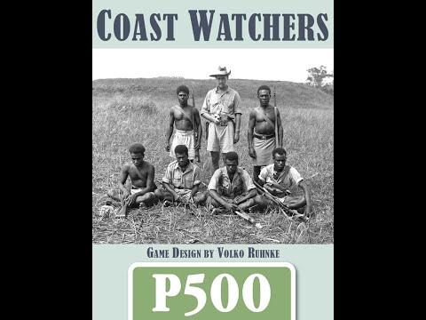 Coast Watchers - a preview
