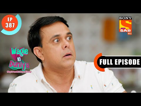 A Complicated Situation- Wagle Ki Duniya - Ep 387 - Full Episode - 25 June 2022