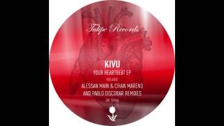 Kivu - Your Heartbeat (Pablo Discobar Remix)
