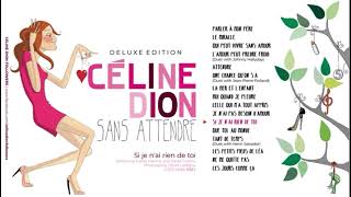 Celine Dion Si je n’ai rien de toi album Sans attendre