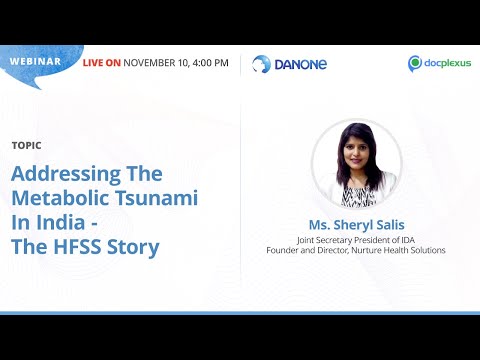 Addressing The Metabolic Tsunami In India- The HFSS Story