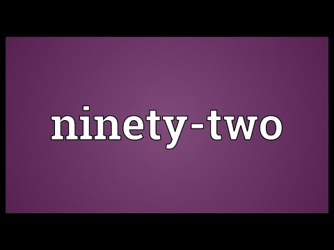 Ninety-two Meaning