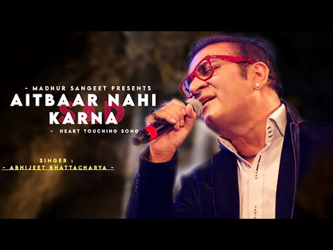 Aitbaar Nahi Karna - Abhijeet Bhattacharya | Qayamat | Best Hindi Song
