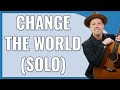 Change The World Guitar Lesson Clapton S SOLO