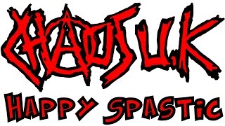 Happy Spastic - Chaos U.K., bass cover