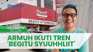 Tak Mau Ketinggalan Tren, Arief Muhammad Sulap Warung Padangnya dengan Lirik Viral: Begitu Syuhhliit