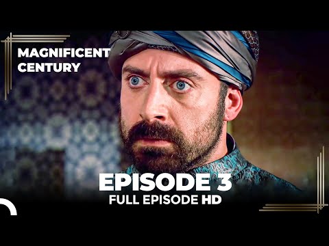Magnificent Century English Subtitle | Episode 3