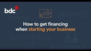 How to get financing when starting a business