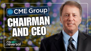 The Most Exciting Time In Stock Market History with CME Group CEO Terry Duffy