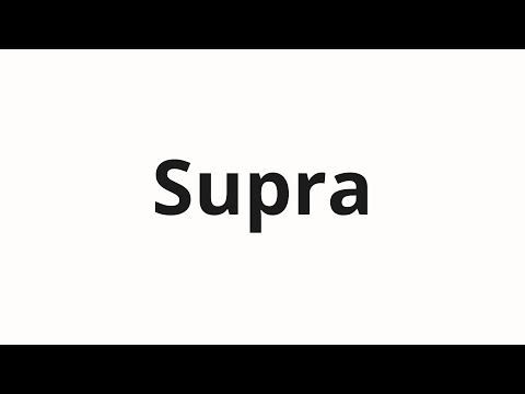 How to pronounce Supra