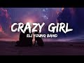 Eli Young Band Crazy Girl Lyrics