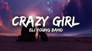 Eli Young Band - Crazy Girl
