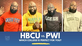 HBCU vs. PWI  - Which College is Perfect For You (or Your Student)