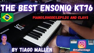 Video thumbnail for THE BEST ENSONIQ KT-76 (AC,EP,DX,RHODES,CLAVS AND BONUS) by TIAGO MALLEN #ensoniq #vintagekeys by Tiago Mallen