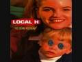 Local H- Lovey Dovey 