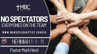 Nehemiah 1 V 1-11-No Spectators Everyones on the team