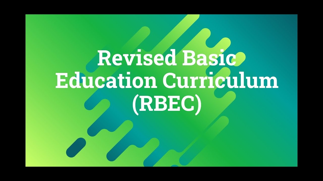 (RBEC) Revised Basic Education Curriculum
