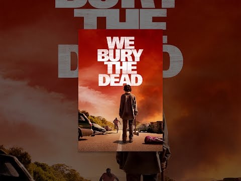 We Bury the Dead