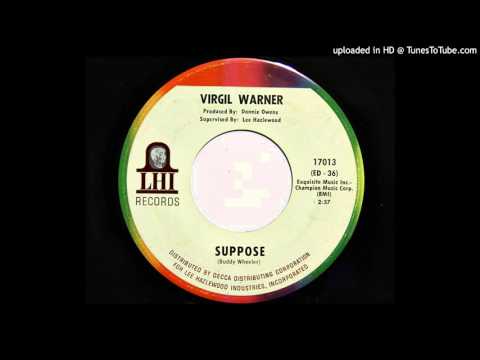 Virgil Warner - Suppose (LHI 17013)