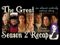 The Great Season 2 Recap | What you need to know | All the details