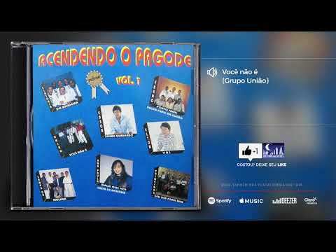 Voce Não É - Grupo União