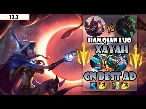 ENG SUB【Han Qian Luo】#1 2255 LP CN Best AD Xayah Vs Twitch