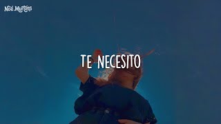 Te Necesito • Shakira [Letra]