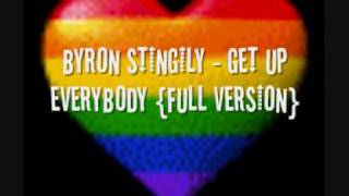 BYRON STINGILY - GET UP EVERYBODY (PARADE MIX)...THE BEST VERSION!!!