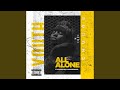 All Alone Feat AugustChild NiceDeRapper
