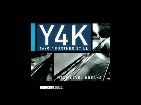 Tayo - Y4K: Further Still (Vol 1) [FULL MIX]